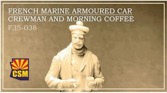 CSM 1/35 French Marine Armoured Car Crewman and a Morning Coffee image