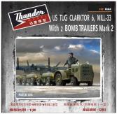  Thunder Model 1/32 US Army Clarktor 6 Mill-33 with Bomb Trailers Mk.II image